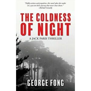 The Coldness of Night, Paperback - George Fong imagine