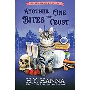 Another One Bites The Crust (LARGE PRINT): The Oxford Tearoom Mysteries - Book 7, Paperback - H. y. Hanna imagine