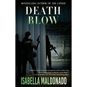 Death Blow, Paperback - Isabella Maldonado imagine