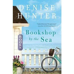 Bookshop by the Sea, Paperback - Denise Hunter imagine