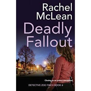 Deadly Fallout, Paperback - Rachel McLean imagine