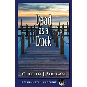 Dead as a Duck, Paperback - Colleen J. Shogan imagine