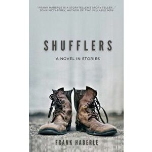 Shufflers, Paperback - Frank Haberle imagine
