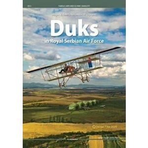 Duks in Royal Serbian Air Force, Paperback - Dragan Z. Saler imagine