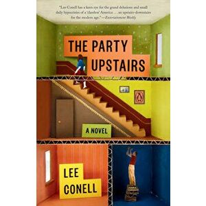 The Party Upstairs, Paperback - Lee Conell imagine