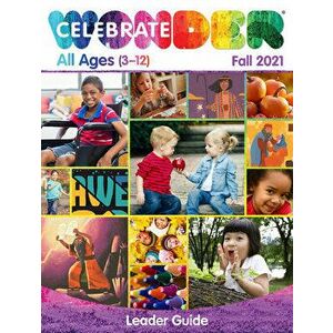 Celebrate Wonder All Ages Fall 2021 Leader: Includes One Room Sunday School(r), Paperback - *** imagine