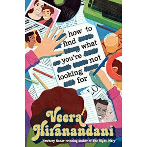How to Find What You're Not Looking for, Hardcover - Veera Hiranandani imagine