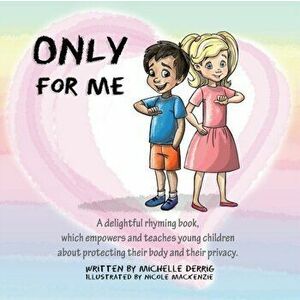 Only For Me, Paperback - Michelle Derrig imagine