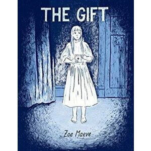 The Gift, Paperback - Zoe Maeve imagine