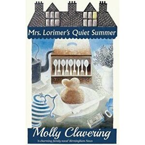 Mrs. Lorimer's Quiet Summer, Paperback - Molly Clavering imagine