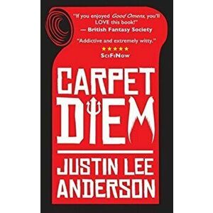 Carpet Diem: or How to Save the World by Accident, Paperback - Justin Lee Anderson imagine