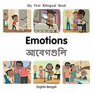 My First Bilingual Book-Emotions (English-Bengali), Board book - Patricia Billings imagine