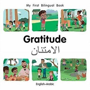 My First Bilingual Book-Gratitude (English-Arabic), Board book - Patricia Billings imagine