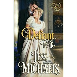The Defiant Wife, Paperback - Jess Michaels imagine