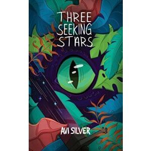 Three Seeking Stars, Paperback - Avi Silver imagine