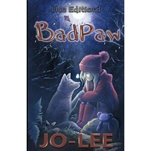 BadPaw [Ice Edition], Paperback - Jo Lee imagine