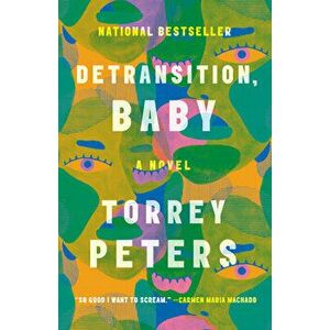 Detransition, Baby, Paperback - Torrey Peters imagine