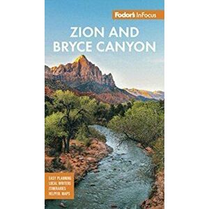 Fodor's Infocus Zion & Bryce Canyon National Parks, Paperback - *** imagine
