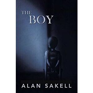 The Boy, Paperback - Alan Sakell imagine