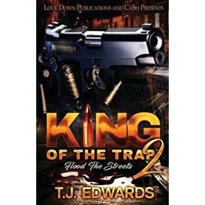 King of the Trap 2, Paperback - T. J. Edwards imagine