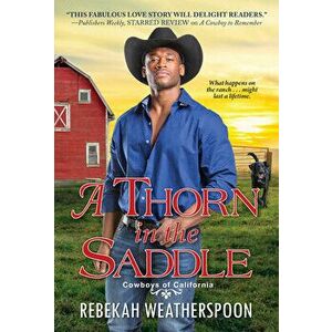 A Thorn in the Saddle, Paperback - Rebekah Weatherspoon imagine