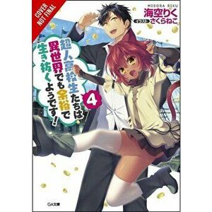 High School Prodigies Have It Easy Even in Another World!, Vol. 4 (Light Novel), Paperback - Riku Misora imagine