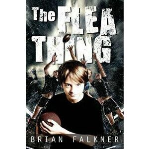 The Flea Thing, Paperback - Brian Falkner imagine
