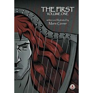 The First: Volume 1, Paperback - Maria Givner imagine