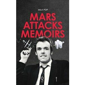 Mars Attacks Memoirs, Paperback - Jonathan Gems imagine