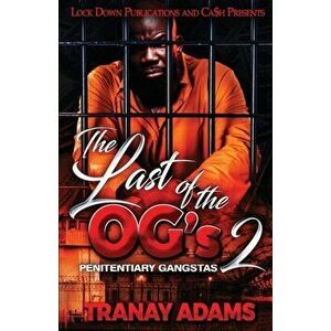 The Last of the OG's 2, Paperback - Tranay Adams imagine