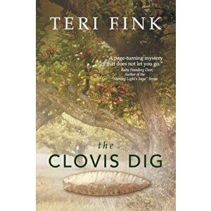 The Clovis Dig, Paperback - Teri Fink imagine