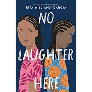 No Laughter Here, Paperback - Rita Williams-Garcia imagine