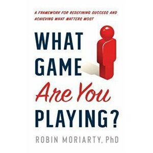 What Game Are You Playing?, Paperback - Robin Moriarty imagine