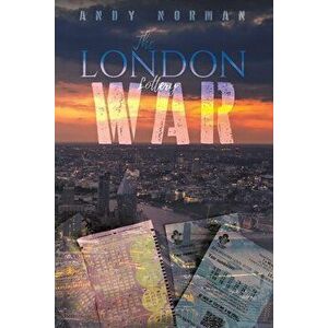 The London Lottery War, Paperback - Andy Norman imagine