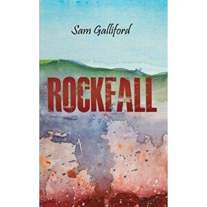 Rockfall, Paperback - Sam Galliford imagine