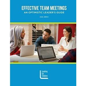 Effective Team Meetingss, Paperback - Judy Jablon imagine