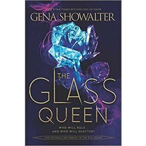 The Glass Queen, Paperback - Gena Showalter imagine