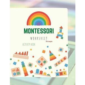 Montessori Activity Book: Montessori Activity Book for Preschool and Kindergarten: (ages 4-7), full of fun and worksheets - Ananda Store imagine