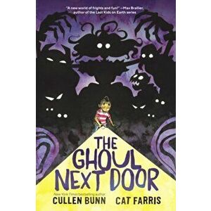 The Ghoul Next Door, Paperback - Cullen Bunn imagine