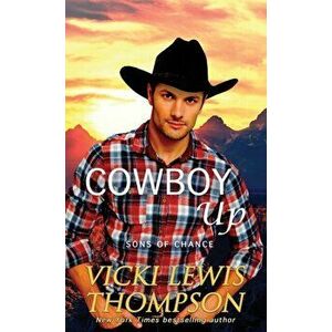 Cowboy Up, Paperback - Vicki Lewis Thompson imagine