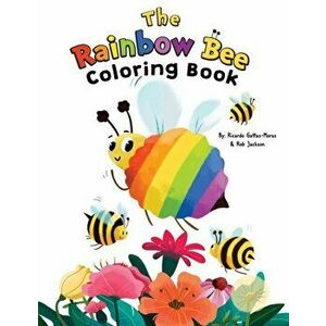 The Rainbow Bee Coloring Book, Paperback - Ricardo Gattas-Moras imagine