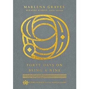 Forty Days on Being a Nine, Hardcover - Marlena Graves imagine