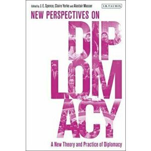 New Theory and Practice of Diplomacy. New Perspectives on Diplomacy, Paperback - *** imagine