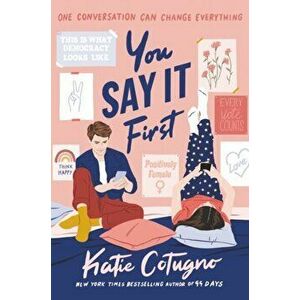 You Say It First, Paperback - Katie Cotugno imagine