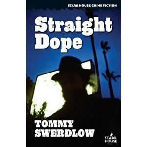 Straight Dope, Paperback - Tommy Swerdlow imagine