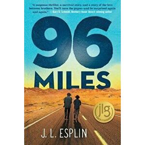 96 Miles, Paperback - J. L. Esplin imagine
