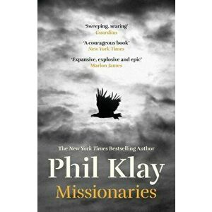 Missionaries, Paperback - Phil Klay imagine
