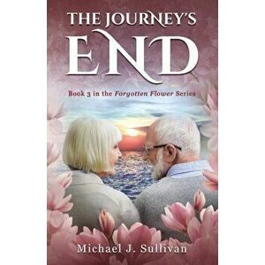 The Journey's End, Paperback - Michael J. Sullivan imagine