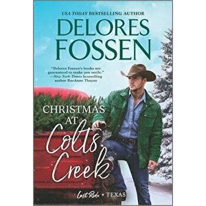 Christmas at Colts Creek, Paperback - Delores Fossen imagine
