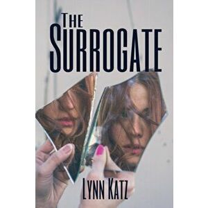 The Surrogate, Paperback - Lynn Katz imagine